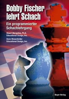 Bobby fischer lehrt - lehrt, schach