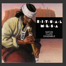 Native Flute Ensemble - Ritual Mesa
