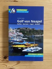 Golf von Neapel: Ischia, Sörens, Capri, Amalfi Michael Müller Verlag