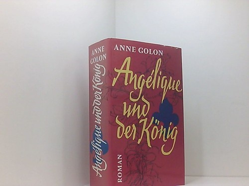 Angelique und der könig roman - und,