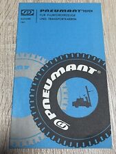 Pneumant Betriebsvorschrift Reifen - Für Flurfahrzeuge Transportkarren- DDR 1967