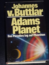 Adams Planet von Johannes v. Buttlar