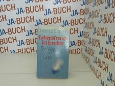 Lebensfreude ist lernbar Ebinger, Helmut: