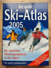 Der grosse Ski-Atlas 2005 mit großem Autokartenteil