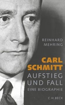 Carl schmitt aufstieg und - carl,
