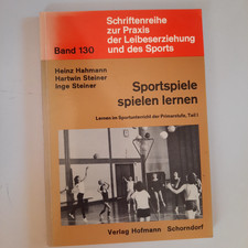 Sport in der Grundschule, Sportspiele spielen lernen, Schriftenreihe zur Praxis