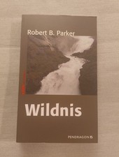 Robert B. Parker - Wildnis *