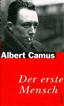 Der erste mensch - der, camus