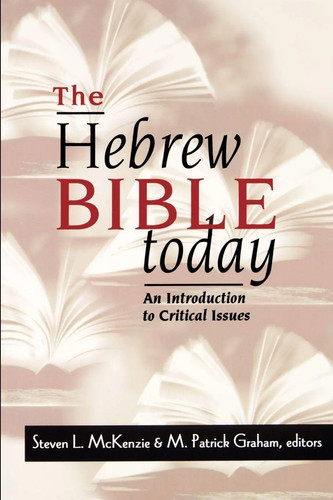 The hebrew bible today steven - hebrew,