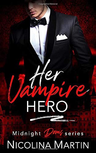 Her vampire hero - her, (midnight