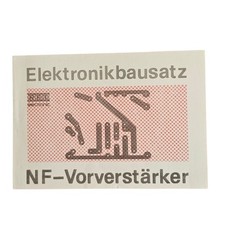 DDR Elektronikbausatz NF-Vorverstärker Heft Schaltplan Transistor Audio RFT 70er