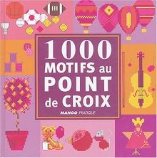 1000 motifs point croix - 1000,
