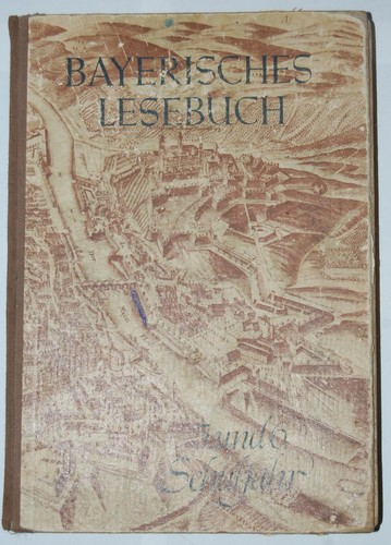 Bayerisches lesebuch für das - bayerisches,
