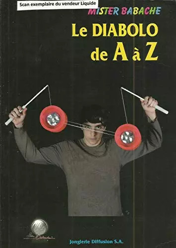 Der diabolo von bis z - der, a