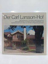 Der Carl Larsson- Hof. (Das