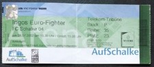 TICKET 28.07.2002 Abschiedsspiel Ingos Euro-Fighter - FC Schalke 04 # 523