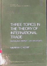 Three topics in the theory of international trade--distribution, welfare, and un