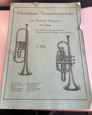 Elementare Trompetenschule von Richard Stegmann 134. Auflage, 1. Teil