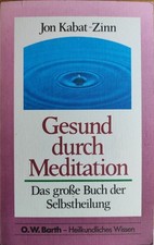 ?Gesund durch Meditation von Kabat-Zinn, Jon, Zinn