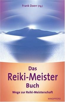Das reiki meister - das, reiki-meister-buch: