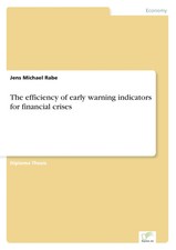 Jens Michael Rabe | The efficiency of early warning indicators for financial...