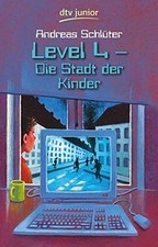 Level 4. Die Stadt der Kinder