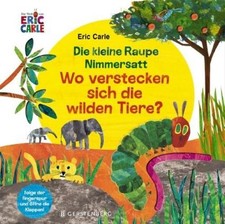 Die kleine Raupe Nimmersatt -
