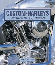 Custom- Harleys. Kunstwerke