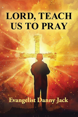 Lord teach pray danny - lord,,