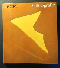 Klaus Fischer "Aktfotografie"