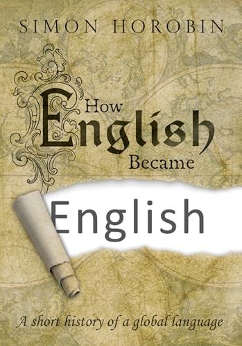 How english became - english, a