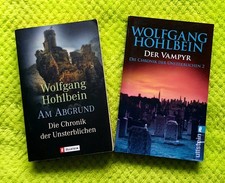 Wolfgang Hohlbein Die Chronik der Unsterblichen Band 1 & 2 Am Abgrund Der Vampyr