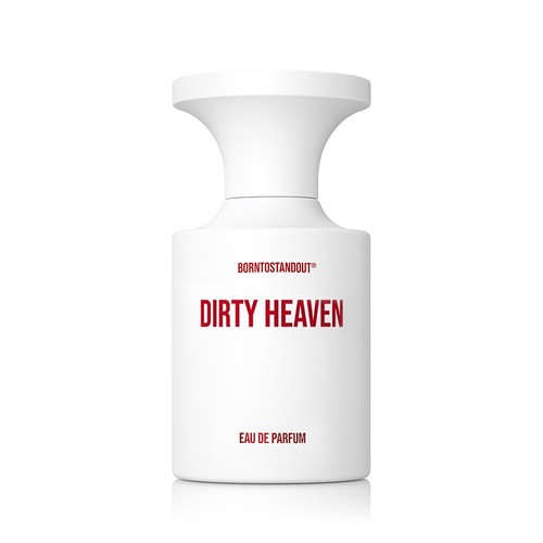 Borntostandout dirty heaven - borntostandout®,