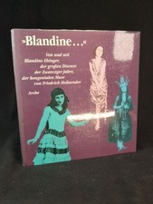 Blandine... Von und mit Blandine Ebinger der grossen Diseuse der Zwanziger Jahre