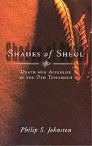Shades sheol death and - |,
