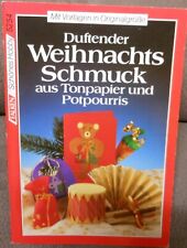 Weihnachten Basteln Duftender Weihnachtsschmuck Tonpapier Potpourris Vorlagen