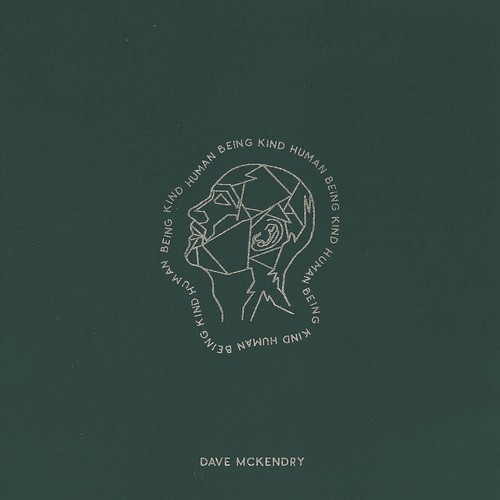 Dave mckendry humanbeingkind - mckendry,