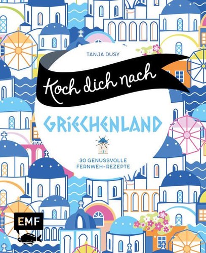 Koch dich nach griechenland - dich,