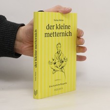 der kleine metternich: Eine