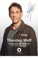Thorsten WOLF - dt. Schauspieler, Tierärztin Dr. Mertens, Original-Autogramm!