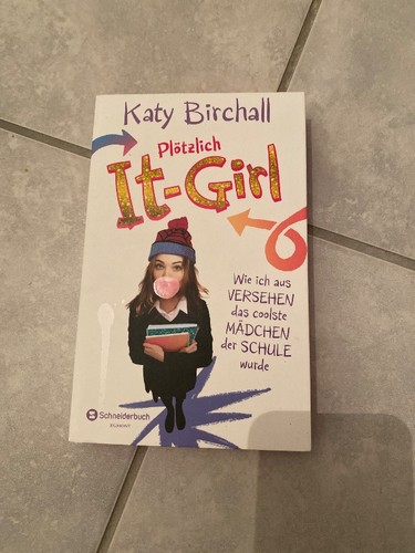 Plötzlich girl katy - plötzlich, it-girl