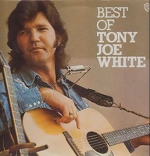 Tony Joe White Best Of Tony