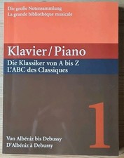 Klavier Die Klassiker von A bis Z.Die große Notensammlung.  1