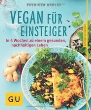 Vegan für Einsteiger: In 4 Wochen zu einem gesunden... | Buch | Zustand sehr gut