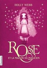 Rose, Tome 1 : Rose et la maison du magicien von We... | Buch | Zustand sehr gut