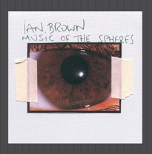 Ian Brown Music of the spheres (2001)  [CD]