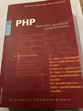 PHP Webseiten dynamisch programmieren - 388 Seiten ( S3 )