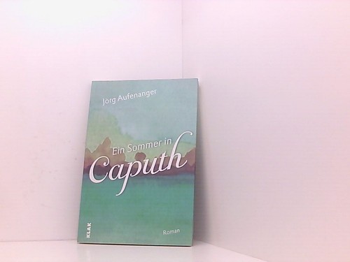 Ein sommer caputh roman - sommer, in