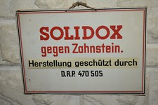 Altes Reklameschild  40er J.Solidox Gegen Zahnstein,Deutsches Reichspatent,Orig.