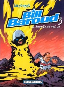 Bill baroud tome la - 3,